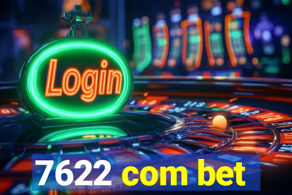7622 com bet